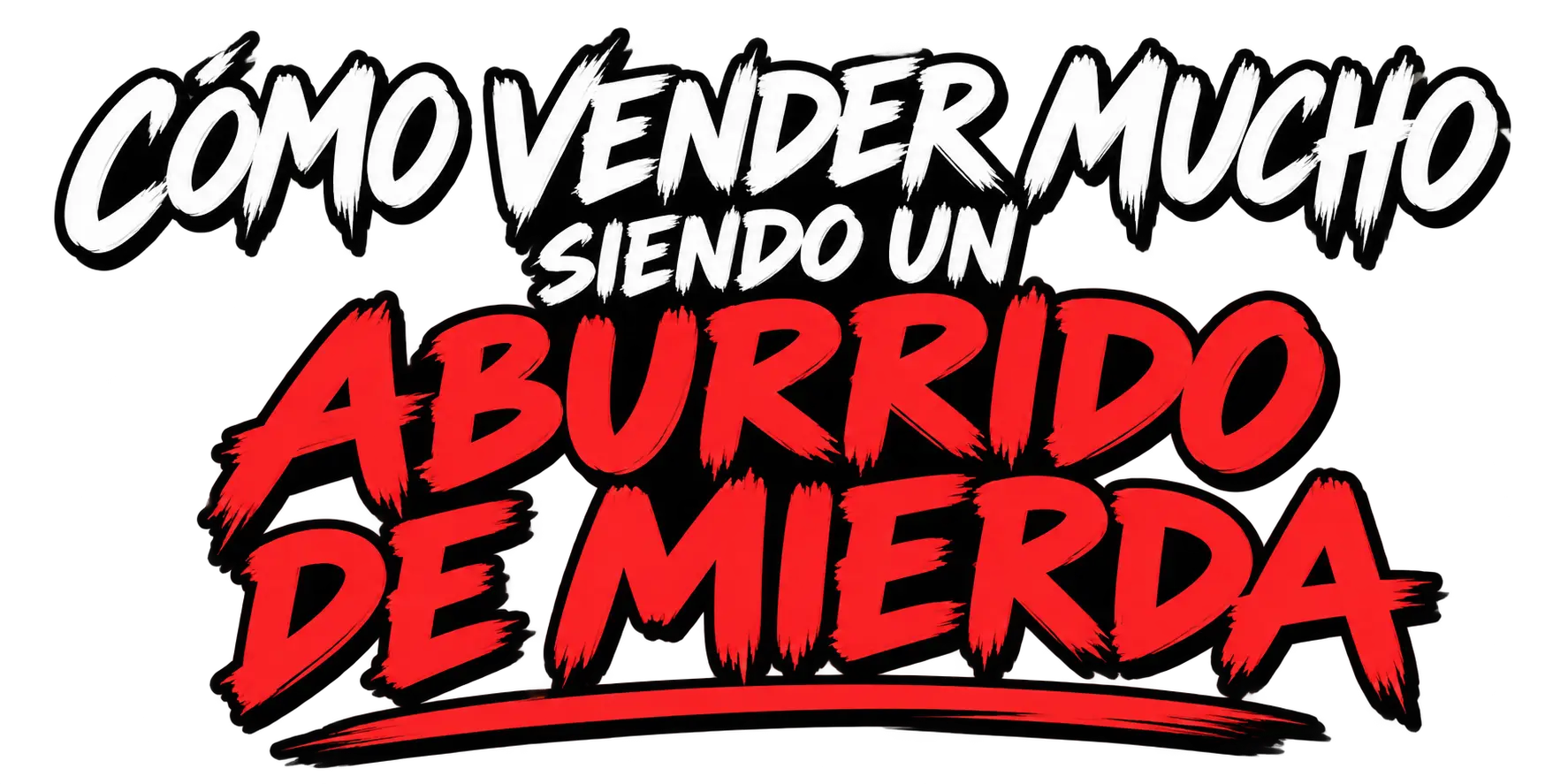 Cómo vender mucho siendo un aburrido de mierda